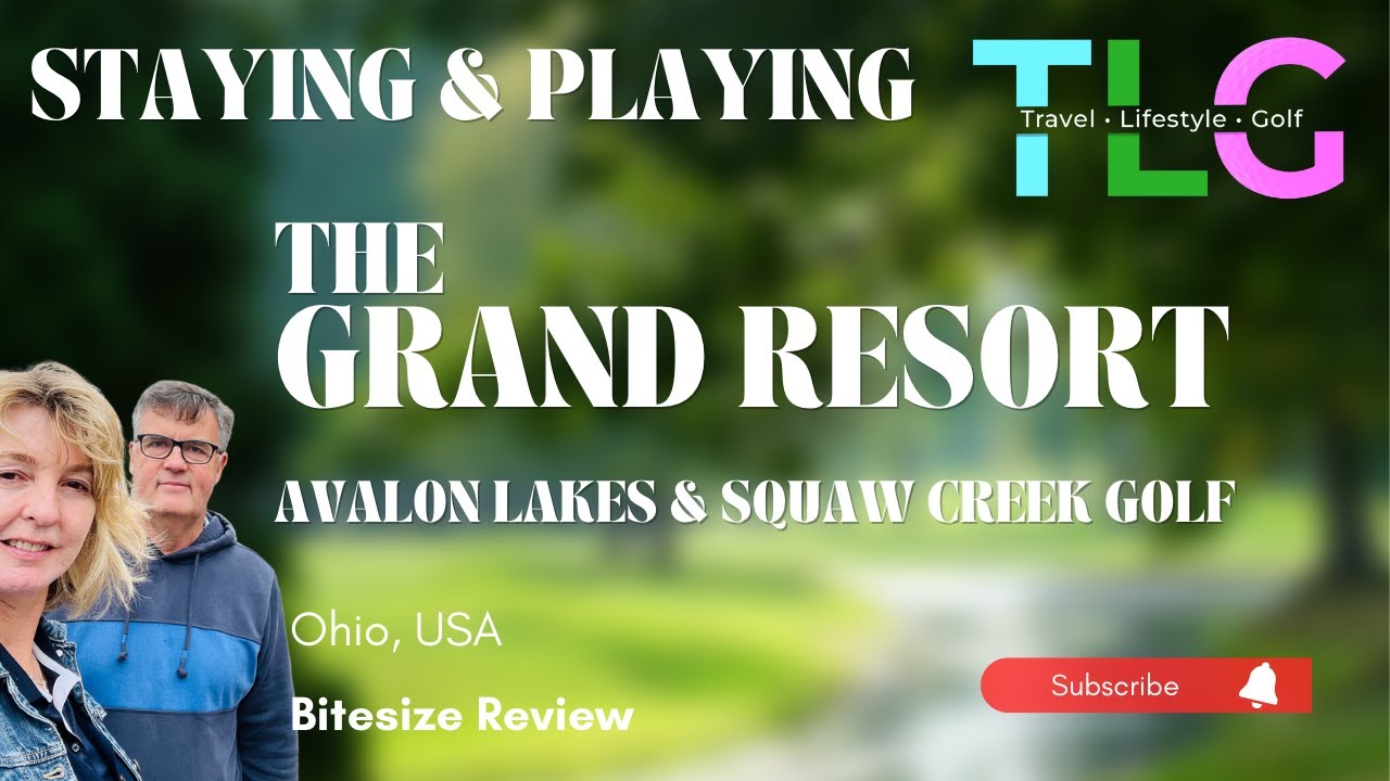 the-grand-resort-golf-at-avalon-lakes-squaw-creek